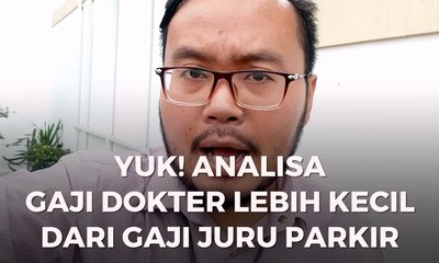 Gaji Dokter vs Gaji Juru Parkir, Banyakan Siapa?