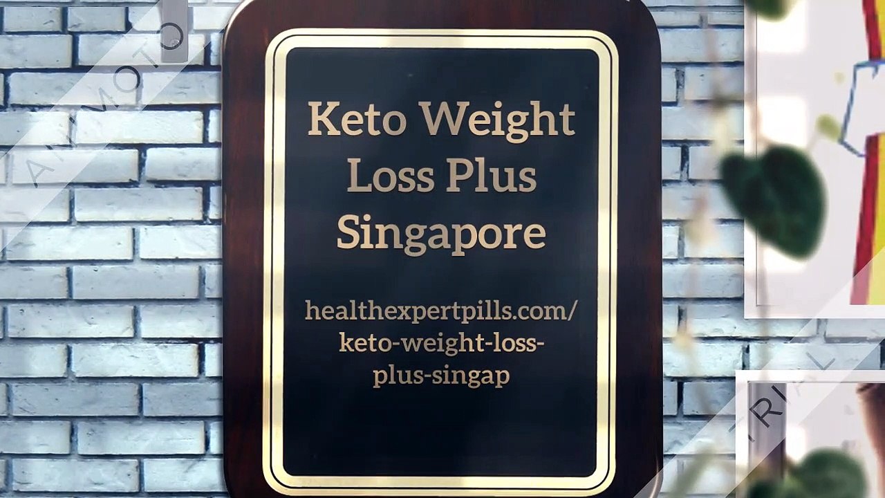 TREND" Keto Weight Loss Plus Singapore: Weight Loss Pills & Buy in Singapore!