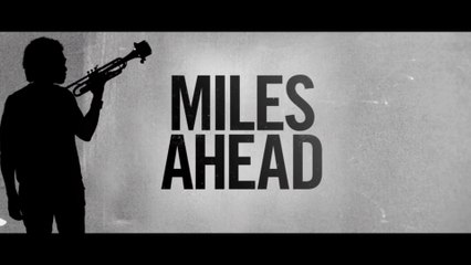 MILES AHEAD (2015) Bande Annonce VOSTF