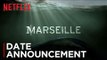 Marseille | Date Announcement [HD] | Netflix
