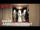 The Crown | Date Announcement: Behind Closed Doors | Netflix