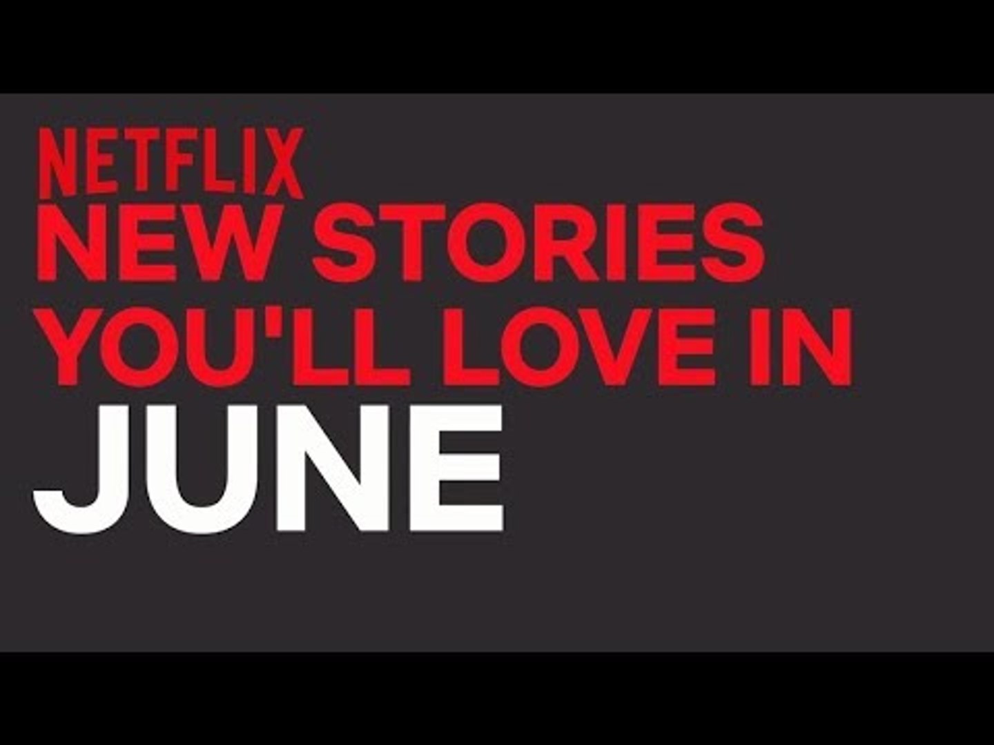 New to Netflix UK | June | Netflix