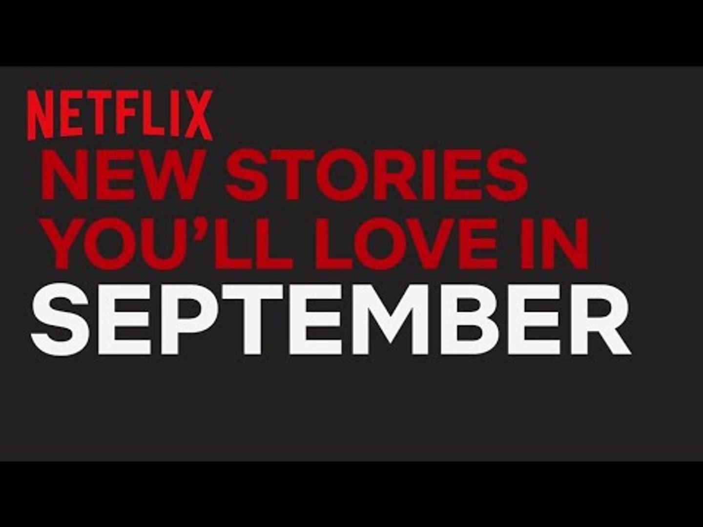 New to Netflix UK & IRL | September | Netflix