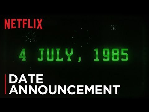 Stranger Things: Season 3 | Date Announcement [HD] | Netflix