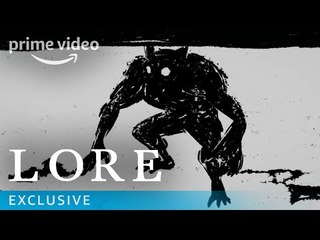 Lore – Behind the Scenes: The Beast Within | Prime Video