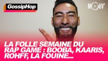 La folle semaine du  rap game : Booba, Kaaris, Rohff, La Fouine...
