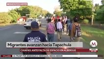 Migrantes avanzan hacia Tapachula