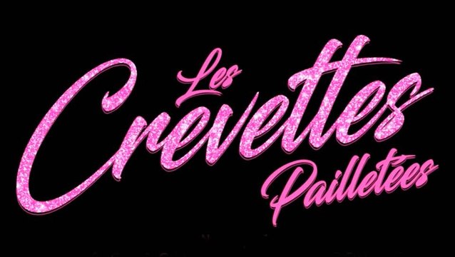 Les Crevettes Pailletées - Bande annonce HD