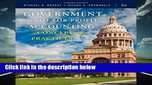 Government and Not-for-Profit Accounting: Concepts and Practices