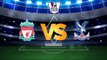 Cara Live Streaming Liverpool Vs Crystal Palace via MAXStream beIN Sports