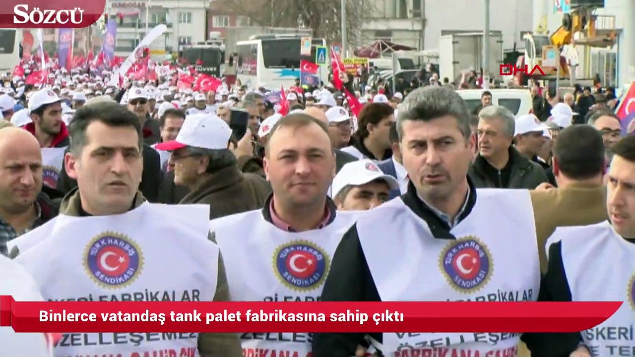 Binlerce vatandaş tank palet fabrikasına sahip çıktı