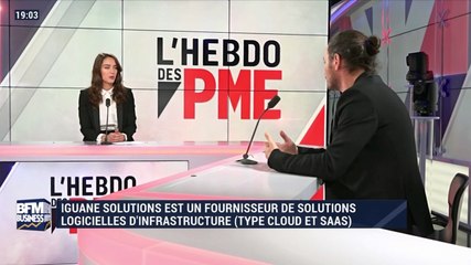 L’Hebdo des PME (1/4): entretien avec Stéphane Cohen, Iguane Solutions - 19/01