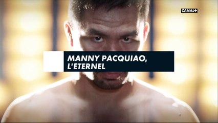 Soirée Boxe - Las Vegas : Manny Pacquiao, l'éternel