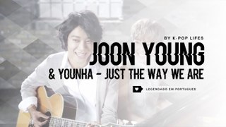 Jung Joon Young & Younha - Just The Way You Are Legendado PT | BR