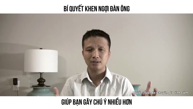 BÍ QUYẾT KHEN NGỢI ĐÀN ÔNG GIÚP BẠN GÂY CHÚ Ý NHIỀU HƠN