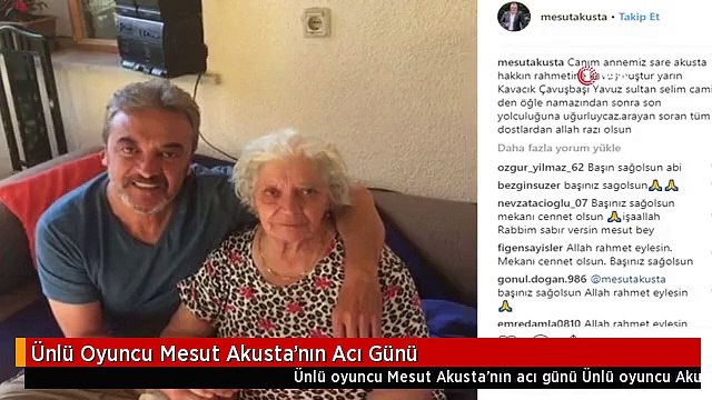 Ünlü Oyuncu Mesut Akusta'nın Acı Günü