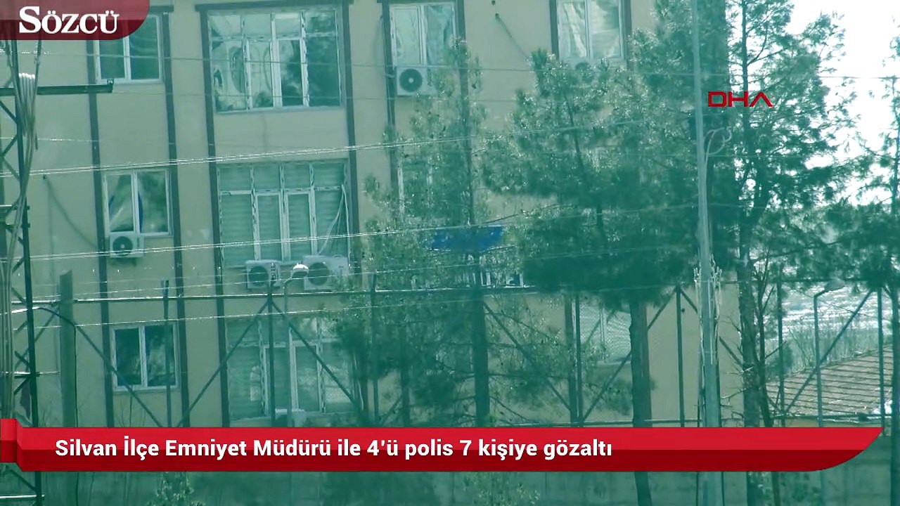 Silvan İlçe Emniyet Müdürü ile 4’ü polis 7 kişiye gözaltı