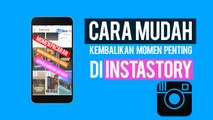 Cara Mudah Mencari Story Instagram yang Sudah Lama Hilang atau Terhapus