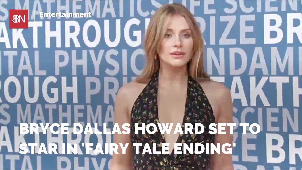 Bryce Dallas Howard Will Star In 'Fairy Tale Ending'