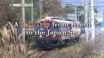 Train Cruise 4 - A Fall Trip from Kyoto to the Japan Sea 2