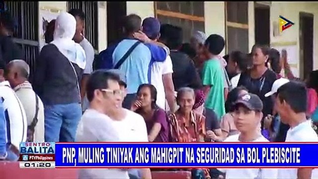PNP, muling tiniyak ang mahigpit na seguridad sa BOL plebiscite #HatolNgBayan2019