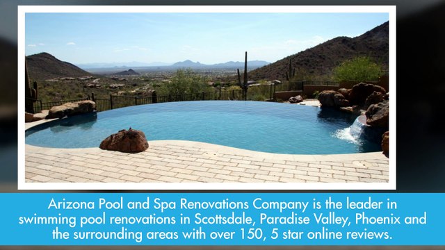 Pool Remodeling, Resurfacing, Replastering & Renovation - Scottsdalepoolremodeling.org