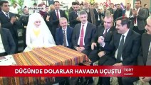 Düğünde Dolarlar Havada Uçuştu