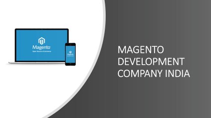 Magento Development Company India