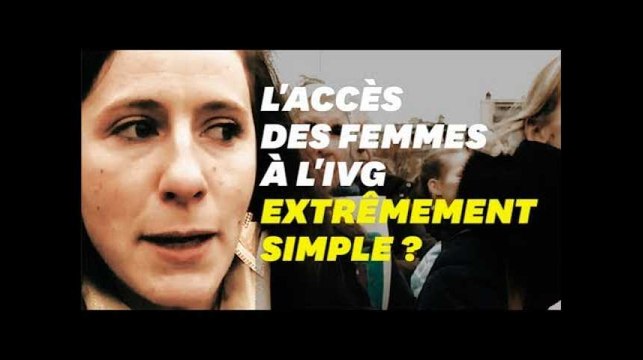 Extrêmement simple d'avorter en France? Pas autant que les anti-IVG le laissent croire