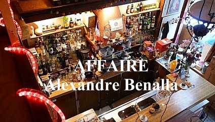 Brèves de comptoir - Affaire Benalla