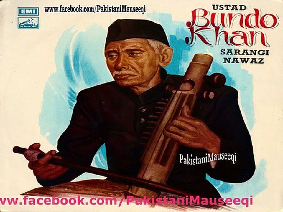 Ustad Bundu Khan : Raaga Adana On Sarangi : استاد بندو خان : سارنگی