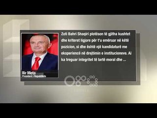 Ora News - Meta propozon Bahri Shaqirin për në krye të KLSH-së