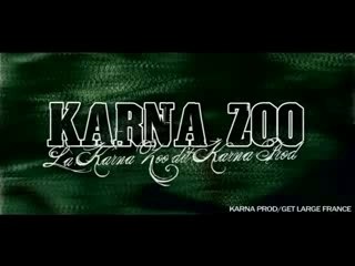 Karna Zoo - Karna Zoo dit Karna Prod