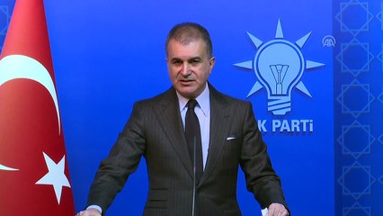 Çelik: ''(Suriye'nin toprak bütünlüğü) Herkesin terör örgütlerine karşı ilkeli bir tutum alması gerekir'' - ANKARA