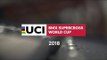 2018: UCI BMX Supercross World Cup Tour
