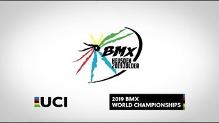 2019: BMX World Championships - Heusden-Zolder