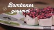 Bombones Gourmet  | Cocina Delirante