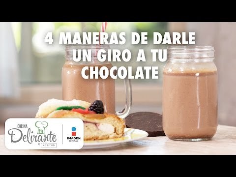 4 recetas fáciles para preparar chocolate | Cocina Delirante