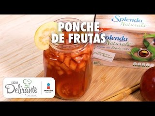 Ponche de frutas | Cocina Delirante