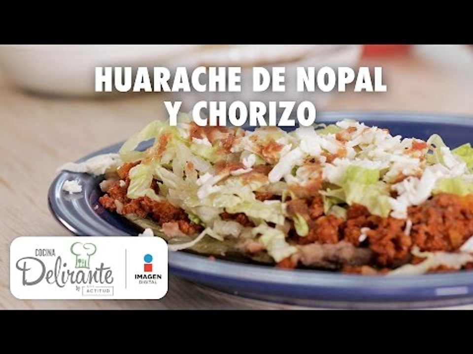 Huarache de nopal y chorizo | Cocina Delirante