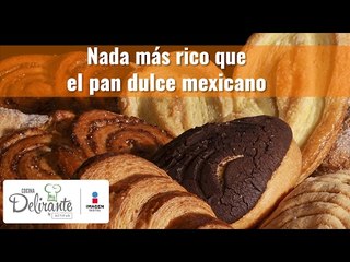 Pan dulce mexicano | Cocina Delirante