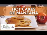 Hot cakes de manzana | Cocina Delirante