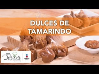 Dulces de tamarindo | Cocina Delirante