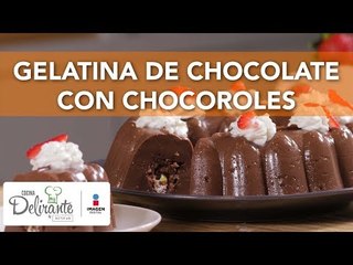 Gelatina de chocolate con chocoroles | Cocina Delirante