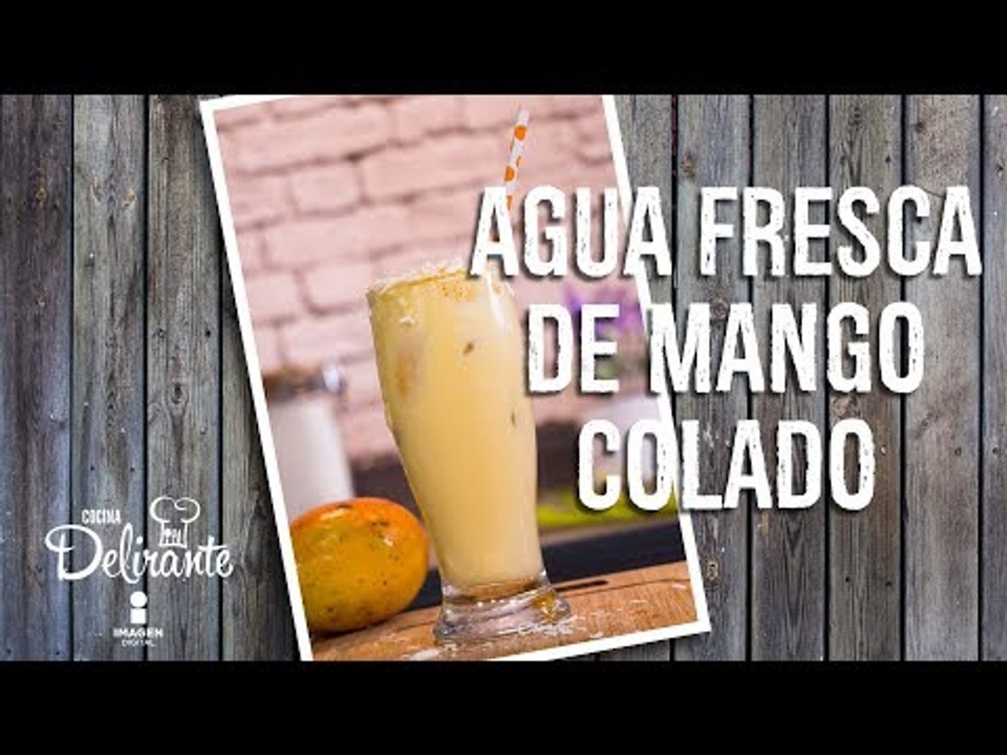 Agua fresca de mango colado | Cocina Delirante - Vídeo Dailymotion