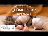 ¿Cómo pelar un ajo? | Cocina Delirante