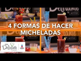 4 formas de hacer micheladas | Cocina Delirante