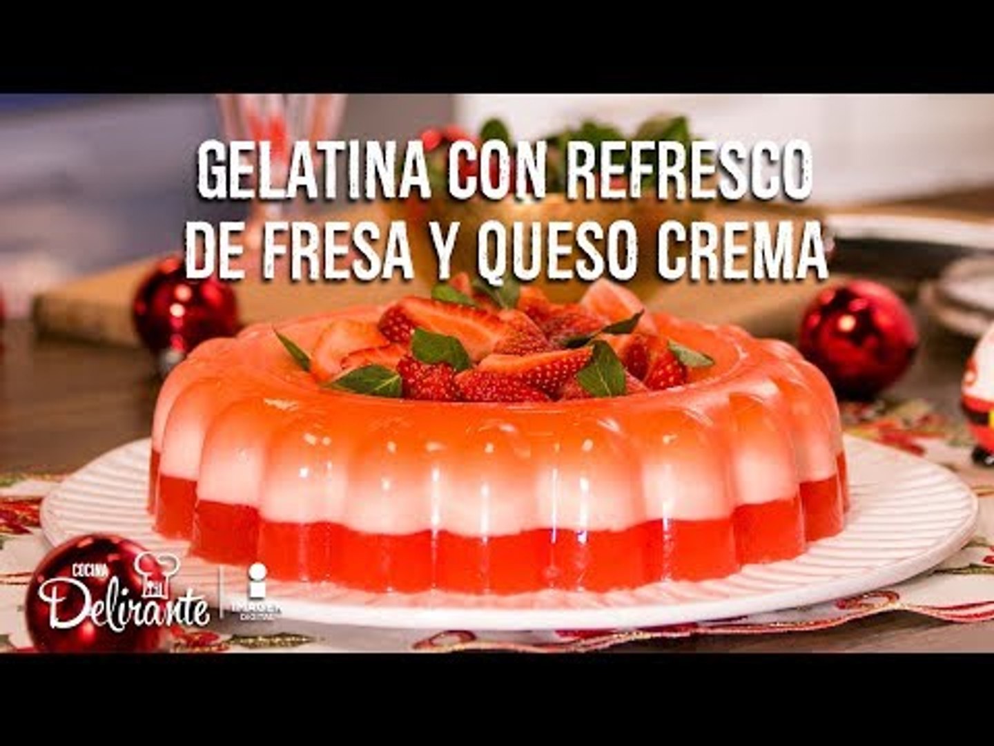 Gelatina con refresco de fresa y queso crema | Cocina Delirante - Vídeo  Dailymotion