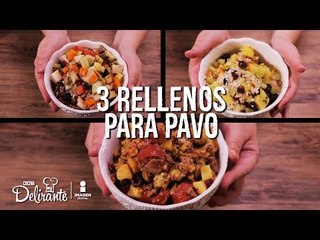 3 Rellenos para pavo | Cocina Delirante