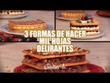 3 formas de hacer mil hojas | Cocina Delirante